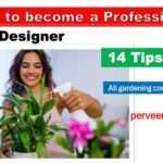 How to Become a Professional Garden Designer: 14 Proven Tips and Tricks